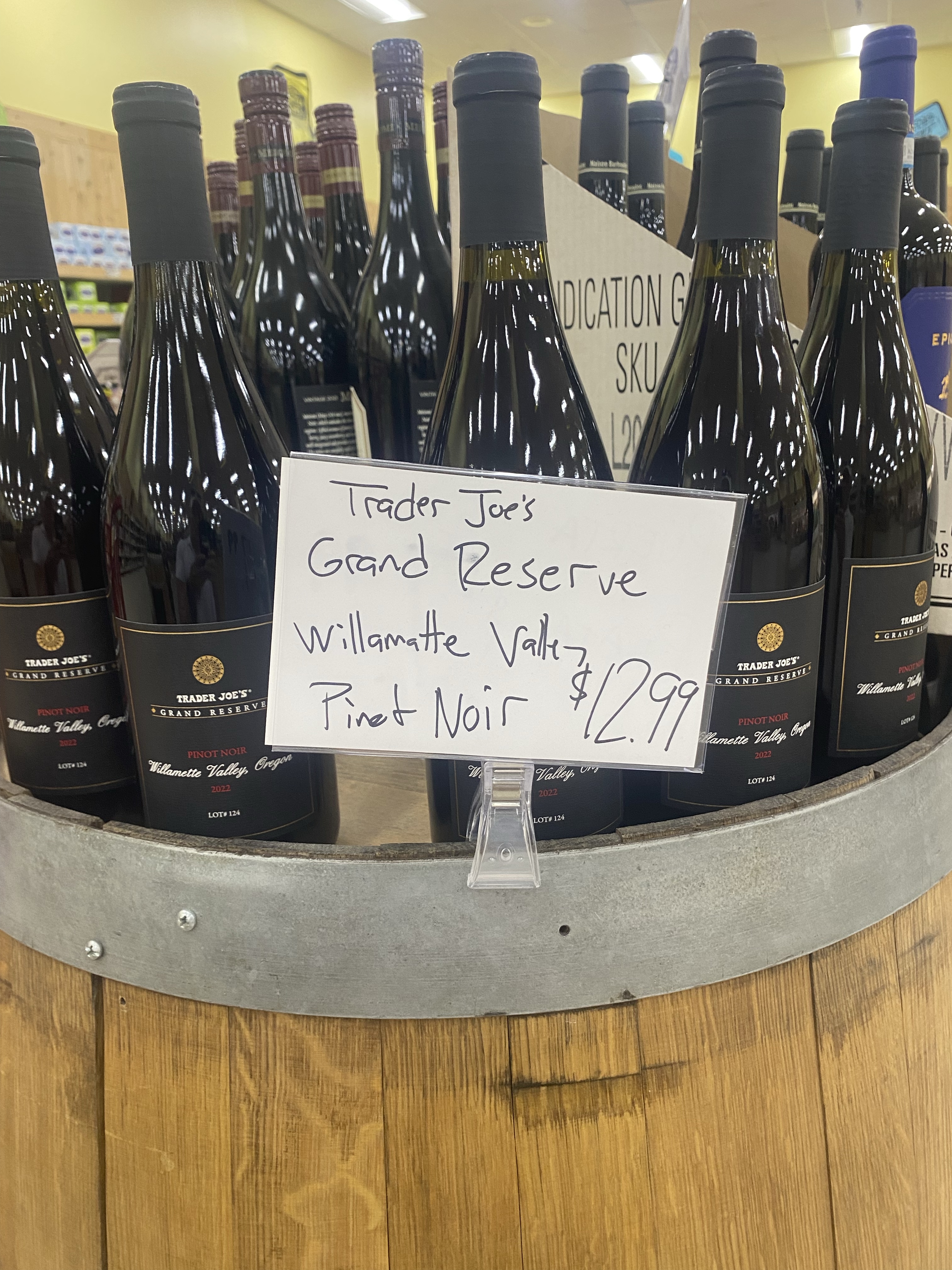 Store display for thie 2022 Pinot Noir, Trader Joe's Grand Reserve Lot #124, Willamette Valley, Oregon  $12.99