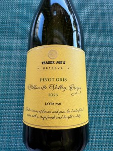 Front label of the 2023 Trader Joe's Reserve Pinot Gris,  Willamette Valley. First time I have seen them use a yellow label FWIW.